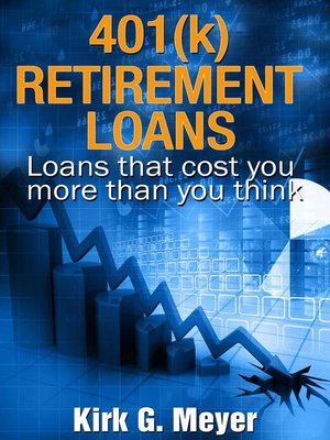 cover image of 401(k) Retirement Loans